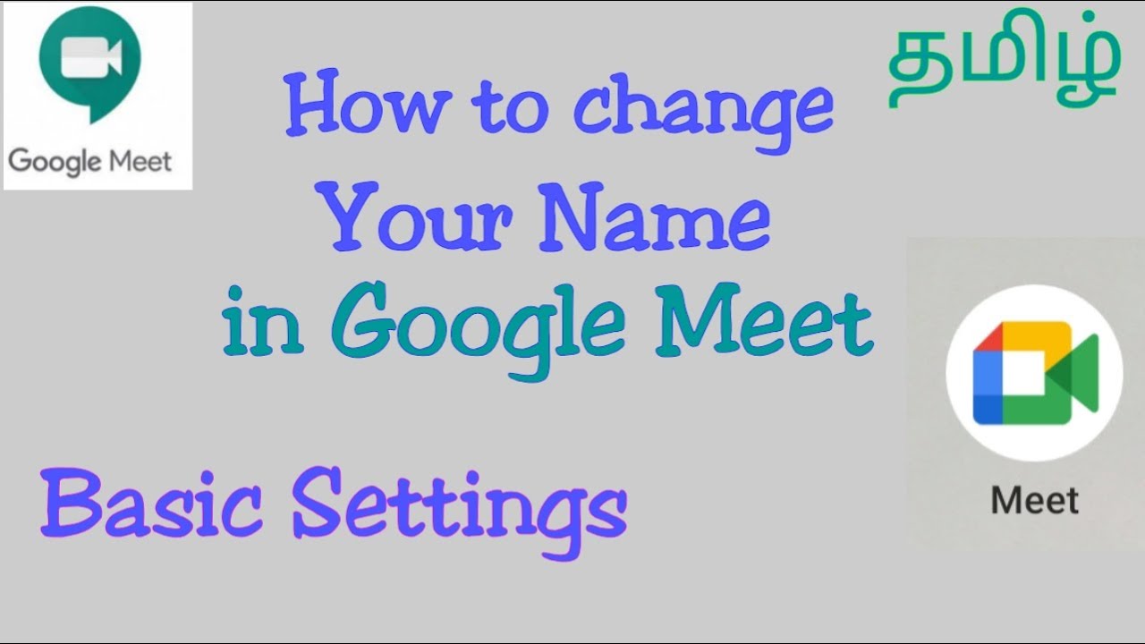 How To Change Name In Google Meet And Basic Settings YouTube