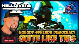 HELLDIVERS 2 LIVE STREAM - IT DOESN'T GET ANY BETTER THAN THIS