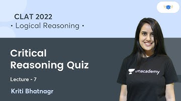 Critical Reasoning Quiz L7 l Logical Reasoning l CLAT 2022 l Unacademy Law l Kriti Bhatnagar