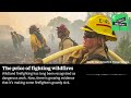 What is all that wildfire smoke doing to California firefighters?