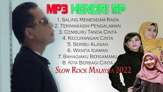 SLOW ROCK TERBARU FULL MP3 II HENDRI BP II 2022