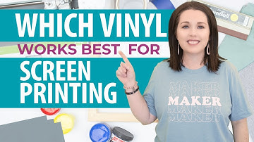 Best Vinyl for Screen Printing with Cricut