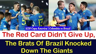 The Red Card Didn't Give Up, The Brats Of Brazil Knocked Down The Giants | Colombia vs Brazil