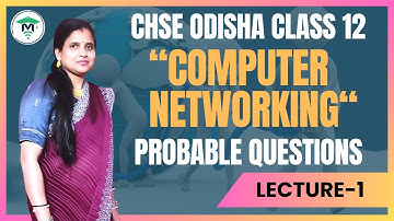 Class 12 IT chapter 1 Computer Networking | Lecture 1| CHSE Hub (MatSci Odia) | Anupama Ma