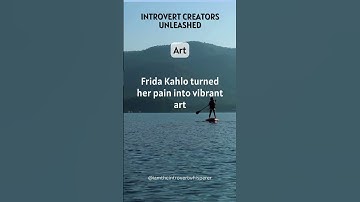 Introverts in Art - Frida Kahlo