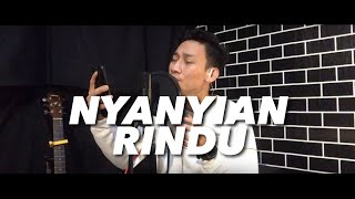 NYANYIAN RINDU || Evie Tamala || Cover agung fany