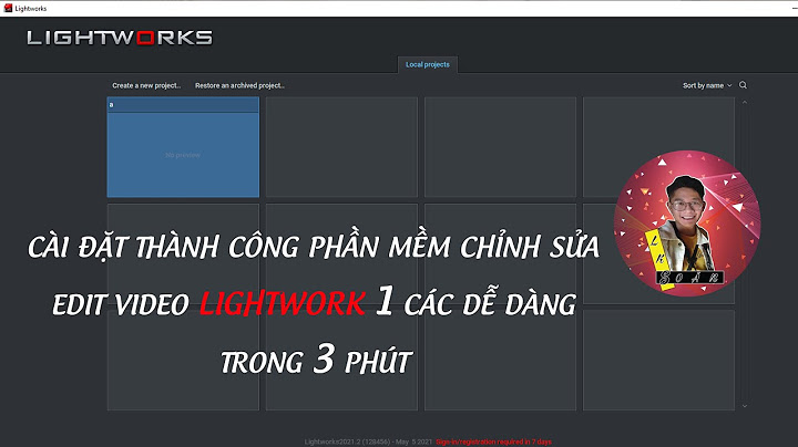 Hướng dẫn cài đặt phần mềm lightworks