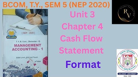 Bcom TY Sem 5 Management Accounting 1 / Cash Flow Statement Format / NEP 2020 / Gujarat University