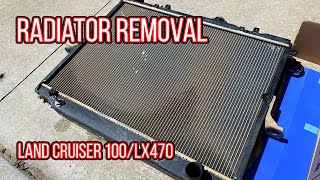 Easiest way to remove the radiator in a Land Cruiser 100 series Lexus LX470