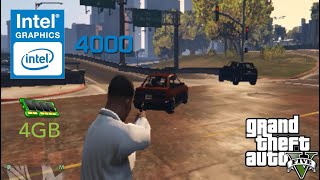 Grand Theft Auto V on Low End PC Intel HD 4000 4GB RAM!!! [GTA V Low End PC Tutorial] 25-30 FPS