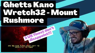 Ghetts - Mount Rushmore (feat. Kano &amp; Wretch 32) [Reaction] | Some guy&#39;s opinion