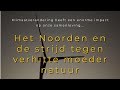 Het noorden en de strijd tegen verhitte moeder natuur