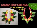 Phool ghantuyya  banana leaf garland for varalakshmi pooja  episode 22
