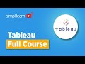 Tableau Training For Beginners | Tableau Full Course | Tableau Tutorial For Beginners  | Simplilearn