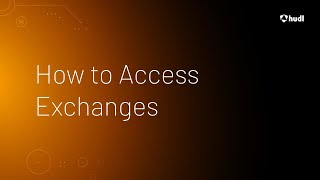 How to Access Exchanges