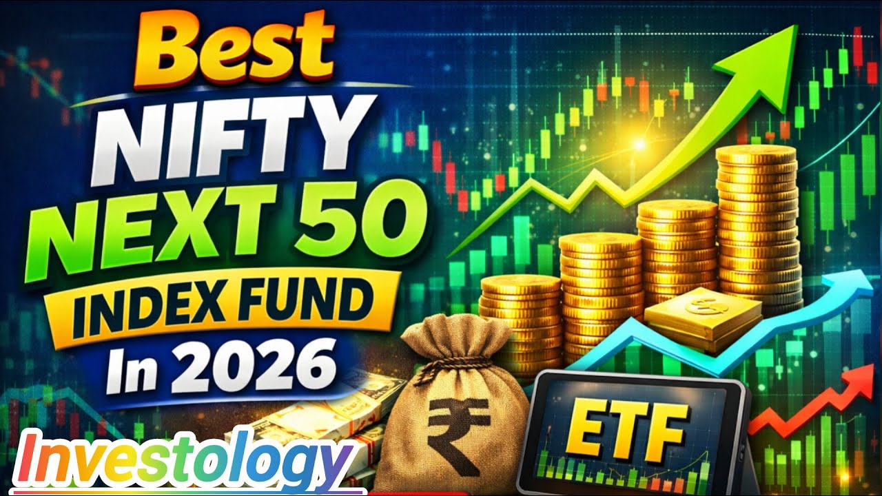 Best Nifty Next 50 Index Fund In 2026 - YouTube