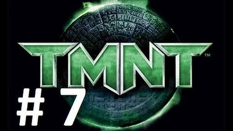 TMNT- Walkthrough Chapter 7 -The Game is The Foot - part 2