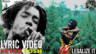 Peter Tosh &quot;Legalize It&quot; ℗ &#39;76 [Lyric Video]