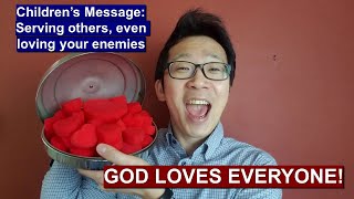 Magic trick - Children's Message - Serving others, even loving your enemies-