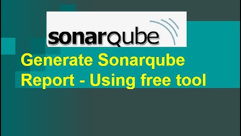 How to export sonarQube report - Free| Latest 2023 | Generate sonarQube report
