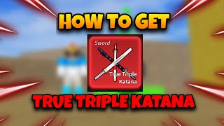 *FULL GUIDE* How To Get True Triple Katana (TTK) Fast & Easy | Blox Fruits Resimi