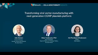 Transforming viral vector manufacturing with next-generation CGMP plasmids platform