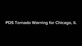 PDS TORNADO WARNING FOR CHICAGO
