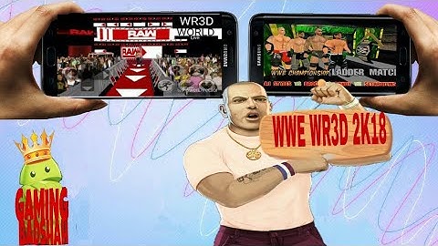 How to download wr3d mod wwe 2k18 in android