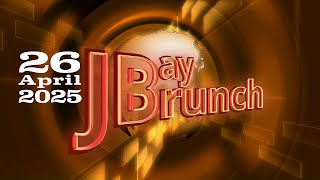 JBay Brunch 26 April 2025