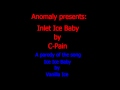 C-Pain - Inlet Ice Baby - Flight Line's Greatest Hits