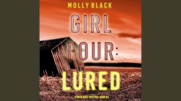 Chapter 30.4 - Girl Four: Lured (A Maya Gray Fbi Suspense Thriller—Book 4)