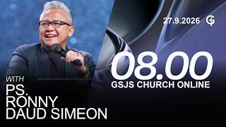 Ibadah Online GSJS 2 - Ps. Ronny Daud Simeon - Pk.08.00 (27 September 2026)