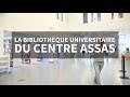 La bibliothque universitaire du centre assas