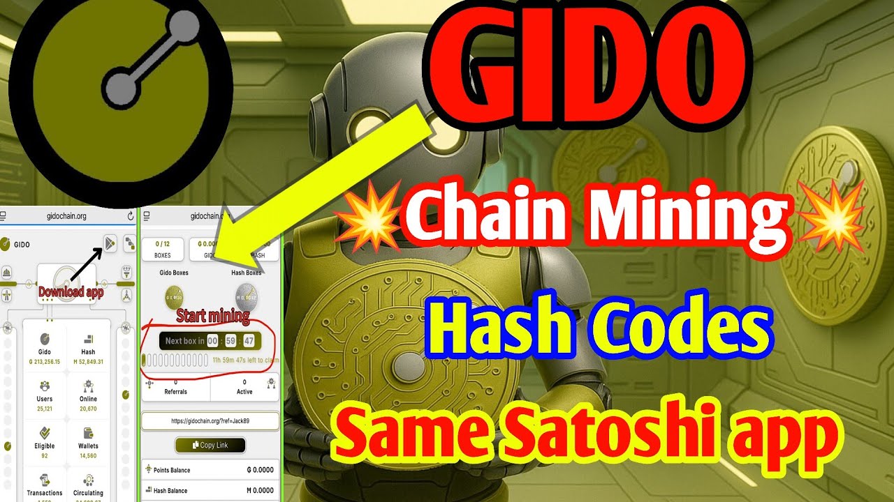 GIDO Chain Mining🚀 | Hash Codes & Rewards | Same Satoshi App Setup ...