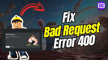 How to Fix Bad Request Error 400 on Roblox (SOLVED)