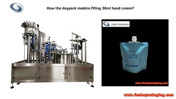 How the doypack makine filling 30ml hand cream?