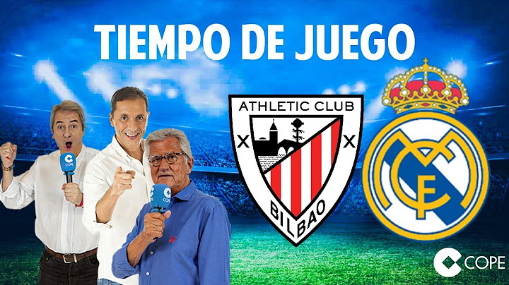 Directo del Athletic 0-2 Real Madrid en Tiempo de Juego COPE