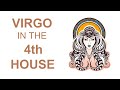 Vedic Astrology: The Influence of Virgo in the Fourth House