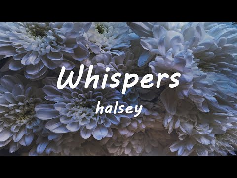 Halsey - Whispers (Lyrics)