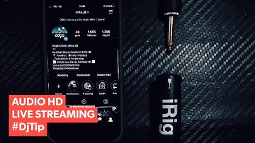 DJ Tip - How to livestream a dj set with a good audio quality, using your phone and the iRig