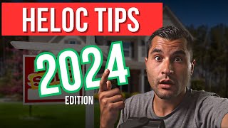 HELOC Tips & Tricks for 2024  WARNING About Using Your Equity