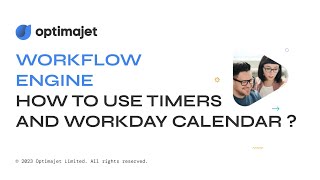 How to use timers and workday calendars inside the Workflow Engine?