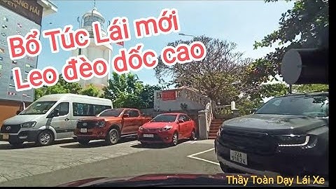 Bổ túc lái mới cho một bạn thử sức leo dốc núi lên ngọn Hải Đăng Vũng Tàu và những điều cần lưu ý