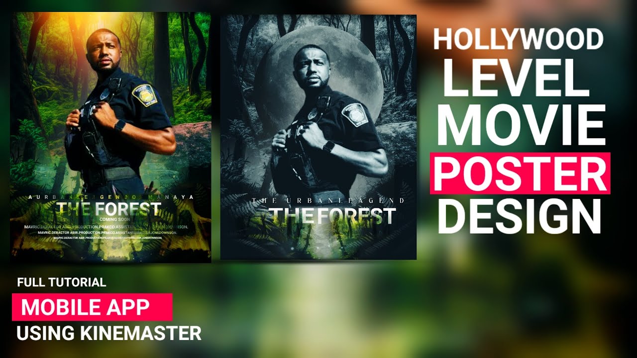 LEARN HOW TO MAKE MOVIE POSTER||HOLLYWOOD LEVEL||USING MOBILE APP KINEMASTER