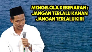 GUS BAHA. MENGELOLA KEBENARAN.