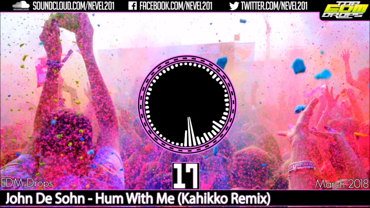 Top 20 EDM Drops (March 2018) 2 YouTube