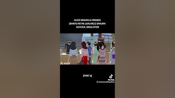 Sakura School Simulator Alice Megan & Friends [BANTU REYNI JUALAN] II Milk Tea 2