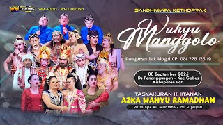 Live Stream Ketoprak Wahyu Manggolo Senin 08#09#25 Live Ds.Penanggungan Kec.Gabus Kab.Pati