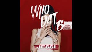 [Audio] 제시 - 후댓비, Jessi - Who Dat B