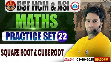 BSF HCM Maths Class | BSF Maths Practice Set #22 | Square root & Cube root | BSF ASI Maths
